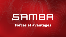  Forces et avantages de Samba