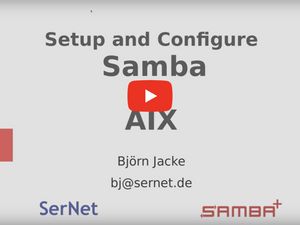 Play YouTube video "Setup and configure Samba for AIX"
